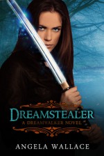 Dreamstealer - Angela Wallace