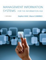 Management Information Systems for the Information Age - Stephen Haag, Maeve Cummings