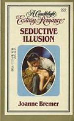 Seductive Illusion - Joanne Bremer, Marisa Carroll