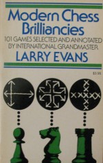 Modern Chess Brilliancies - Larry Evans