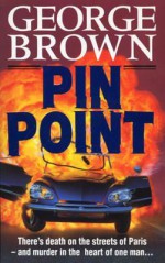 Pinpoint. by George Brown - George Brown