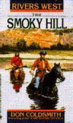 The Smoky Hill (Audio) - Don Coldsmith, Maynard Villers