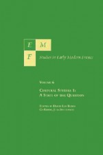 EMF: Studies in Early Modern France Vol. 6-Cultural Studies 1-State of the Queen - David Lee Lee Rubin, Julia V. Douthwaite