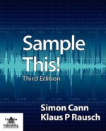 Sample This! (Third Edition) - Simon Cann