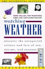 Watching Weather - Tom Murphee, The Exploratorium, Tom Murphee