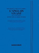 L'Anglais Vivant: Manuel de Conversation - Genevieve A. Martin, Ralph William Weiman