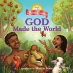 Jump at the Sun: God Made the World - Bible Classics (Jump at the Sun Bible Classics) - Maryn Roos