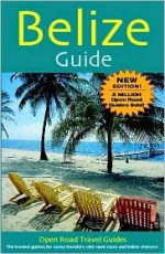 Belize Guide, 12th Edition - Paul Glassman