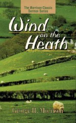 Wind on the Heath - George H. Morrison