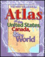 The New Millennium Atlas Of The United States, Canada, & The World - Tim Furniss