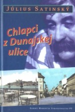 Chlapci z Dunajskej ulice - Július Satinský