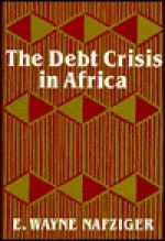 The Debt Crisis In Africa - E. Wayne Nafziger