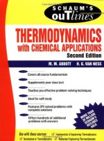 Schaum's Outline of Thermodynamics With Chemical Applications (Schaum's Outline Series) - Michael M. Abbott