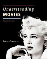 Understanding Movies - Louis D Giannetti