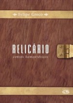 Relicário - Felipe Greco