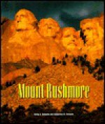 Building America: Mount Rushmore - Craig A. Doherty, Katherine M. Doherty