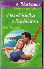 Uwodzicielka z Barbadosu - Kay Thorpe