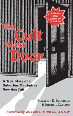 19 Years in a Manhattan Cult: The Cult Next Door - Judith L. Carlone