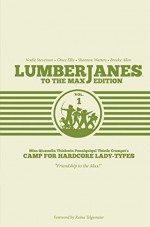 Lumberjanes To The Max Edition Vol. 1 - Shannon Watters, Grace Ellis, Noelle Stevenson, Brooke A Allen