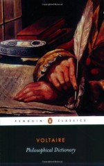 Philosophical Dictionary (Penguin Classics) - Voltaire, Theodore Besterman