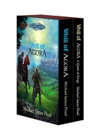 Whill of Agora Bundle (Books 1 & 2) (Legends of Agora) - Michael Ploof