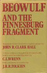 Beowulf & Finnesburg Fragment: A Translation Into Modern English Prose - J.R.R. Tolkien, C.L. Wrenn, John R. Clark Hall