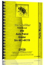 Caterpillar 10 Grader Parts Manual (S/N 4K1-4K119) - Caterpillar