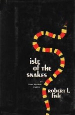 Isle Of The Snakes - Robert L. Fish