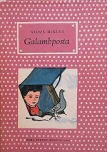 Galambposta [Pöttyös könyvek] - Miklós Vidor, Károly Reich