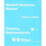 Thinking Mathematically Blitzer- Student Solutions Manual - Daniel S. Miller