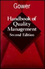 Gower Handbook of Quality Management - Dennis Lock