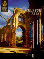 Melrose Abbey - Chris Tabraham