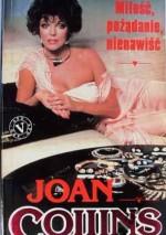 Miłość,pożądanie,nienawiść - Joan Collins