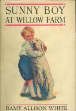 Sunny Boy At Willow Farm - Ramy Allison White