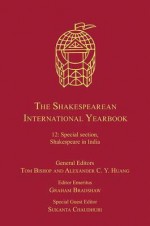 The Shakespearean International Yearbook. Volume 12, Special Section - Tom Bishop