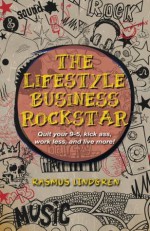 The Lifestyle Business Rockstar! - Rasmus Lindgren, L.A. O'Neil