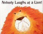 Nobody Laughs at a Lion - Paul Bright