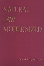 Natural Law Modernized - David Braybrooke