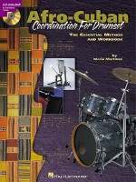 Afro-Cuban Coordination for Drumset: The Essential Method and Workbook - Maria Martinez