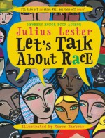 Let's Talk About Race - Julius Lester, Karen Barbour