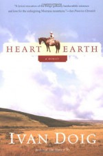 Heart Earth - Ivan Doig