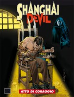 Shanghai Devil n. 8: Atto di coraggio - Gianfranco Manfredi, Raffaele Della Monica, Corrado Mastantuono