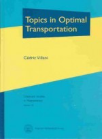 Topics in Optimal Transportation - Cédric Villani