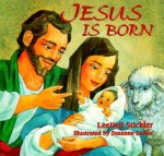 Jesus Is Born - Leedell Stickler