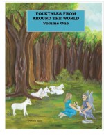 Folktales From Around The World Volume One: Anthology of Folktales (Volume 1) - Norma Jean