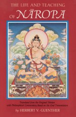 Life and Teaching of Naropa - Herbert V. Guenther