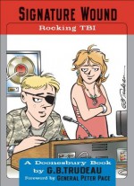 Signature Wound: Rocking TBI (Doonesbury) - G. B. Trudeau