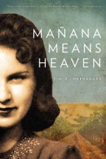 Mañana Means Heaven (Camino del Sol) - Tim Z. Hernandez