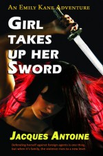 Girl Takes Up Her Sword - Jacques Antoine