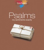 Psalms: My Sentiments Exactly - Kathy Bruins